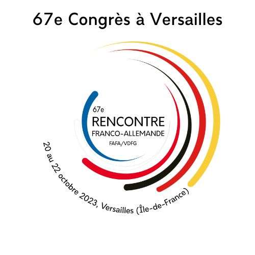 Le 67e congrès de la FAFA / VDFG à Versailles