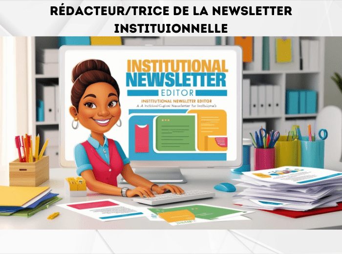 Rédacteur de la Newsletter institutionnelle